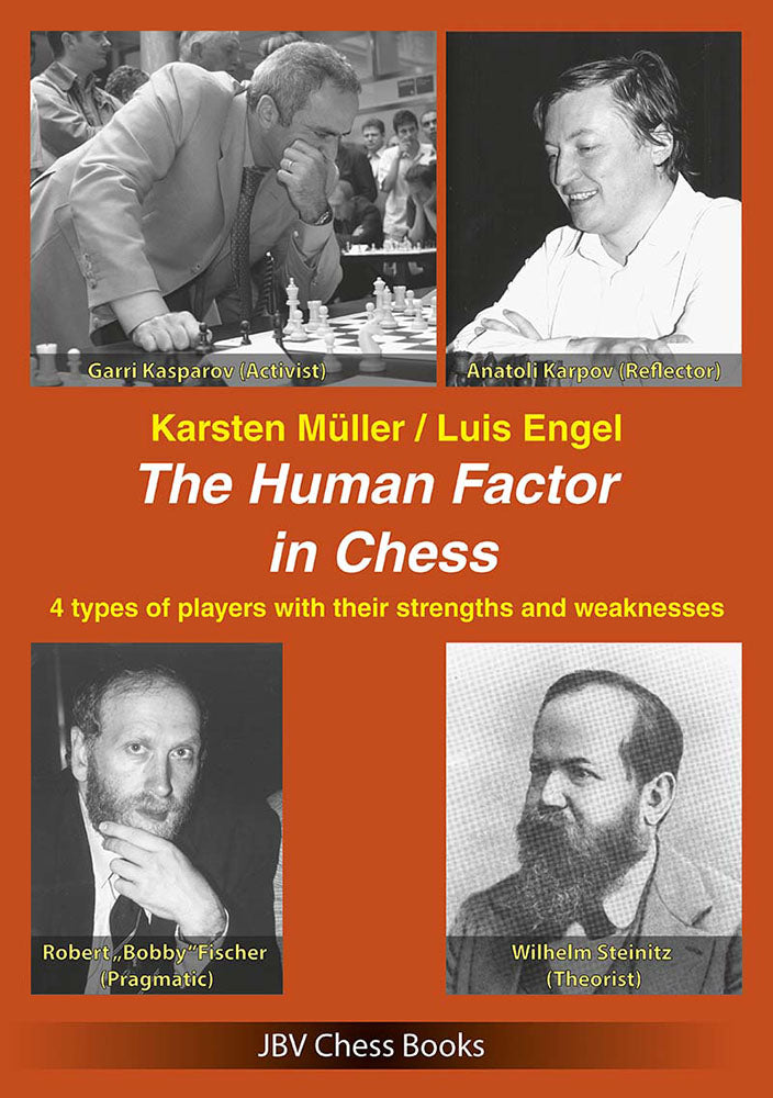 The Human Factor in Chess - Muller & Engel