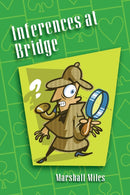 Inferences at Bridge - Marshall Miles