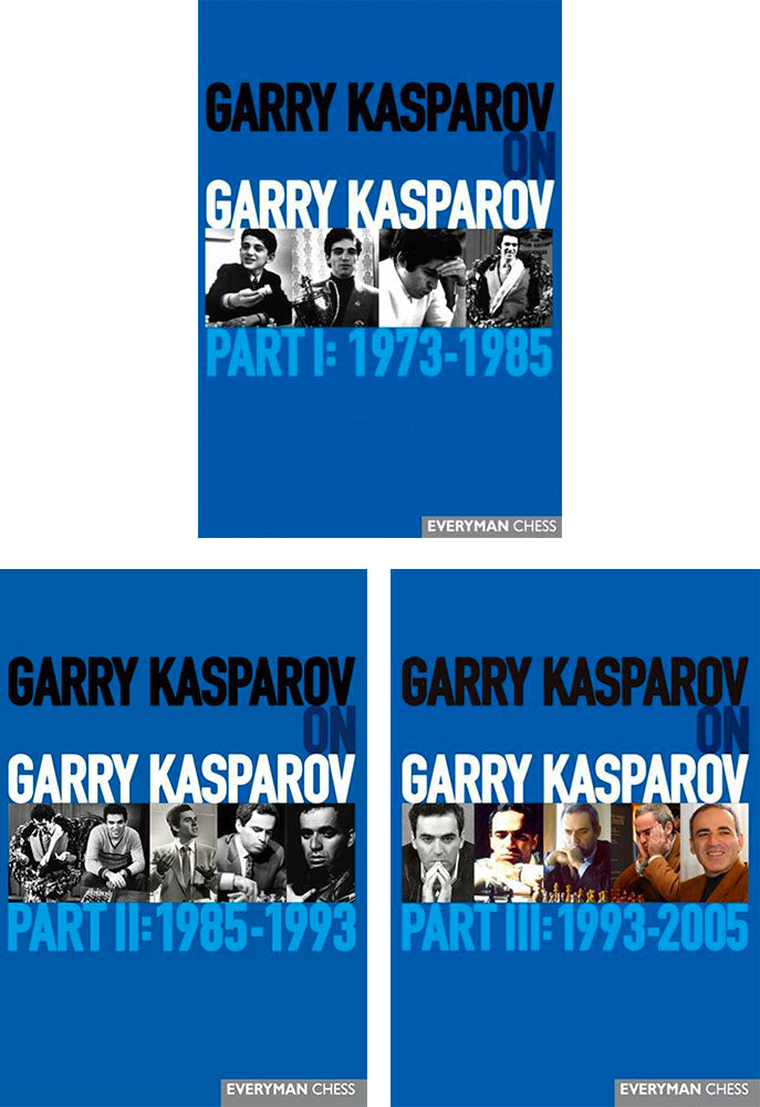 Garry Kasparov on Garry Kasparov Parts 1 to 3 (3 Books)