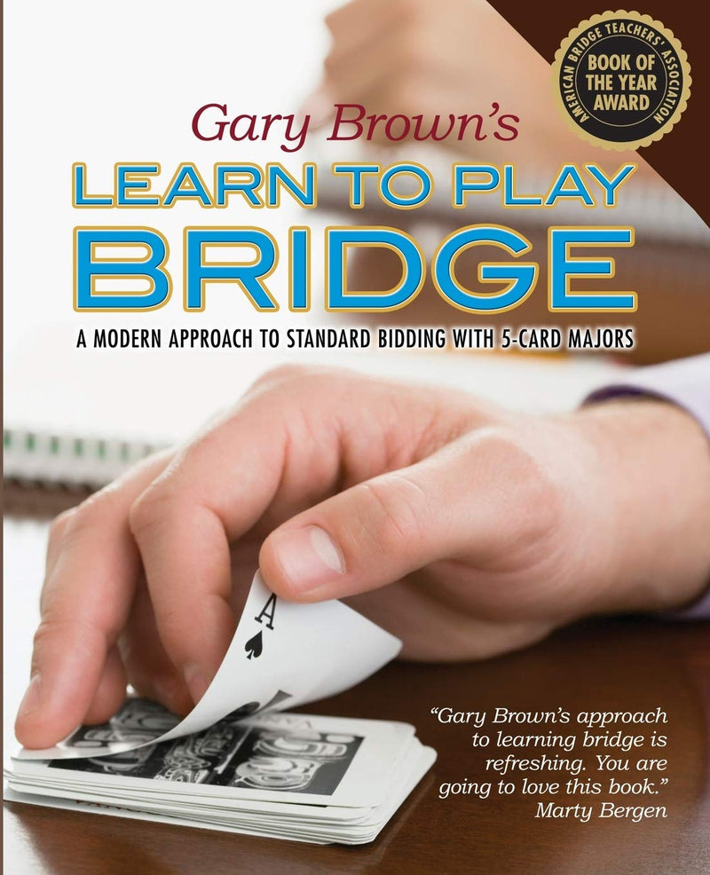 Learn to Play Bridge - Gary Brown