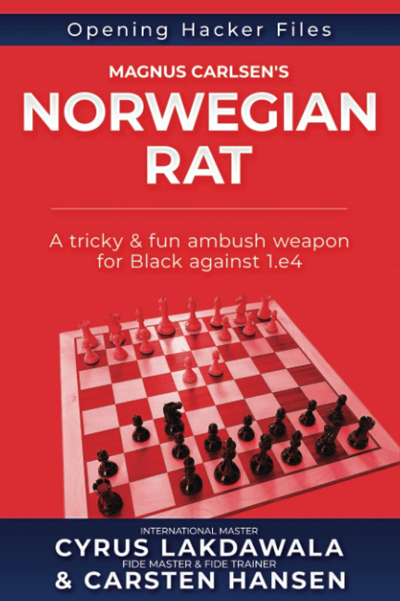Magnus Carlsen's Norwegian Rat - Lakdawala & Hansen