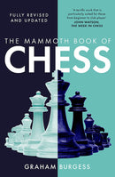 The Mammoth Book of Chess - Graham Burgess