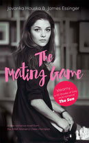 The Mating Game - Jovanka Houska & James Essinger