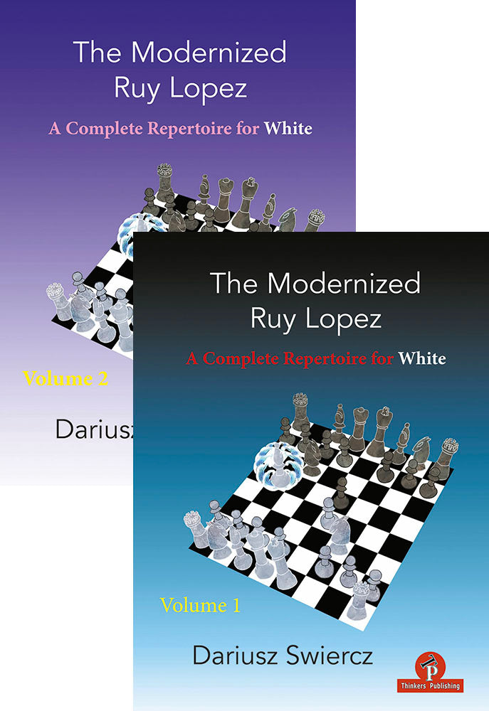 The Modernized Ruy Lopez Volume 1 and 2 - Dariusz Swiercz (2 books)