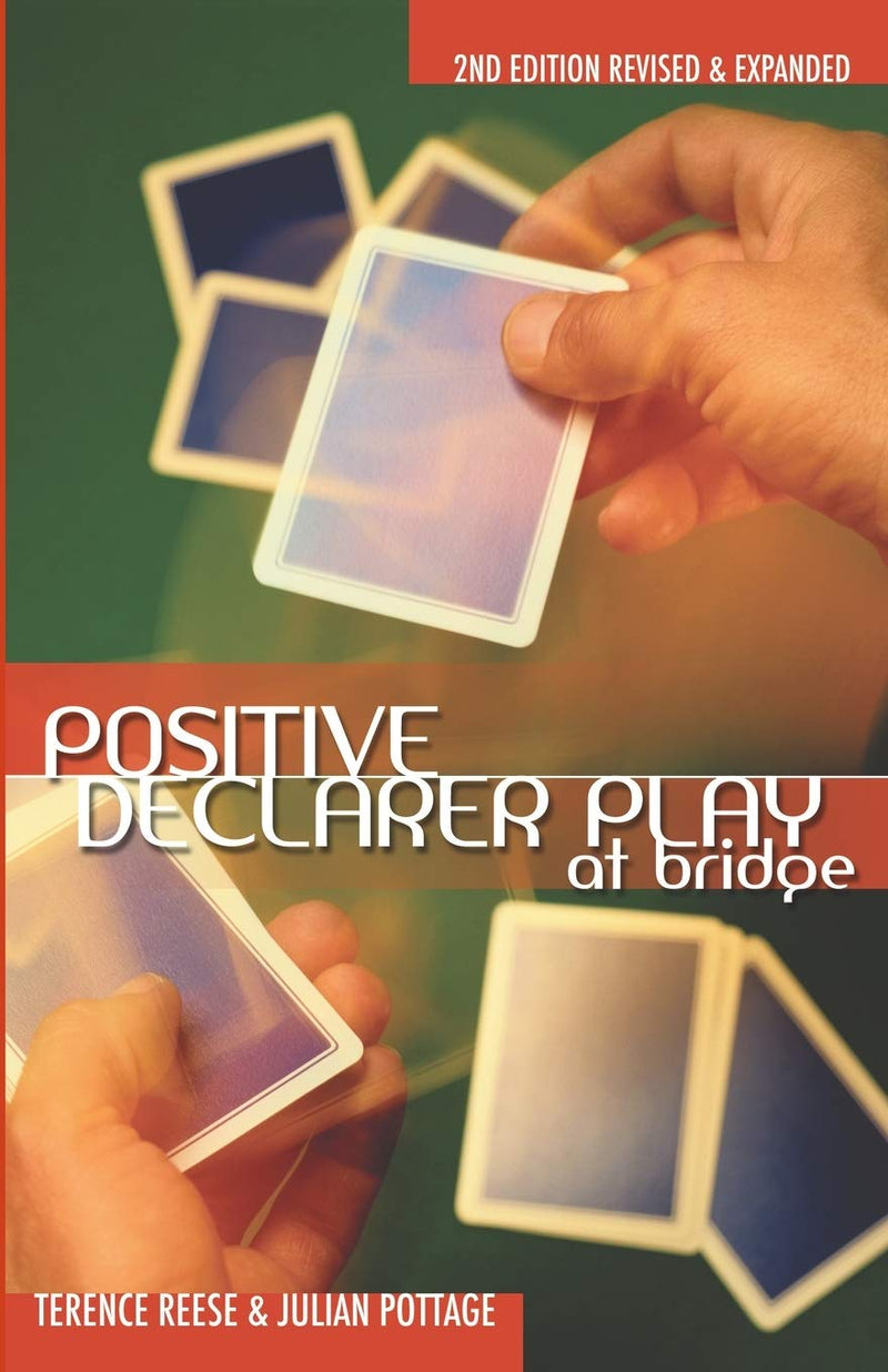 Positive Declarer Play at Bridge - Reese & Pottage