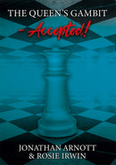 The Queen's Gambit - Accepted! - Arnott & Irwin
