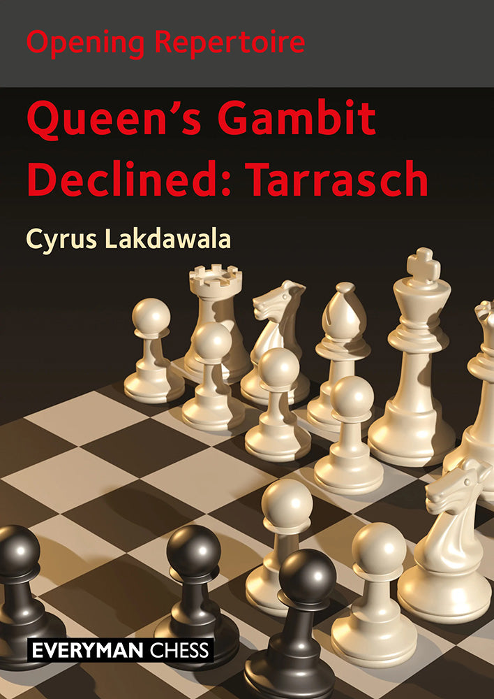 Opening Repertoire: Queen's Gambit Declined: Tarrasch - Cyrus Lakdawala