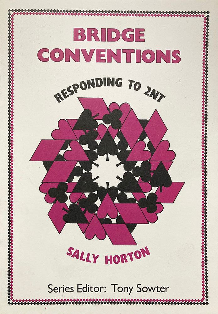Bridge Conventions: Responding to 2NT - Sally Horton