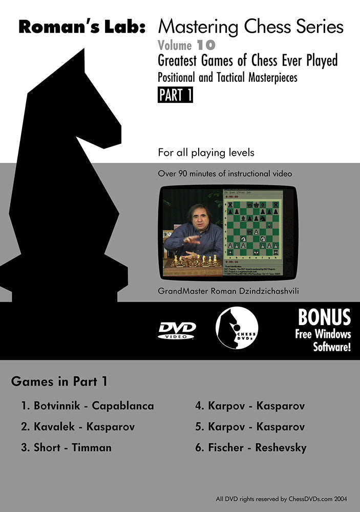 Roman's Lab 10: Greatest Games of Chess Ever Played - Part 1