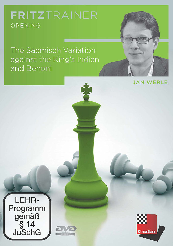 The Saemisch Variation against the King's Indian and Benoni - Jan Werle