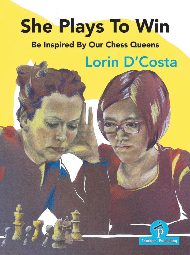 She Plays to Win - Lorin D'Costa