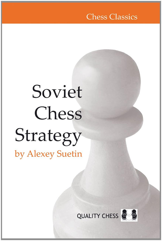 Soviet Chess Strategy - Alexey Suetin