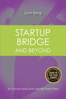 Startup Bridge And Beyond - Lynn Berg