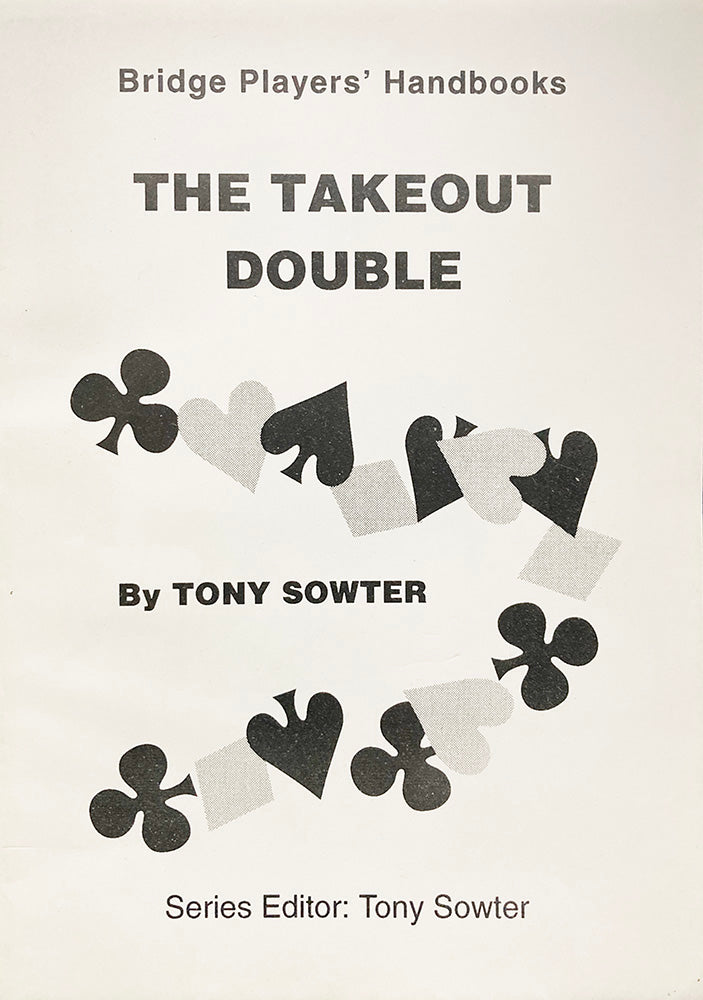 The Takeout Double - Tony Sowter