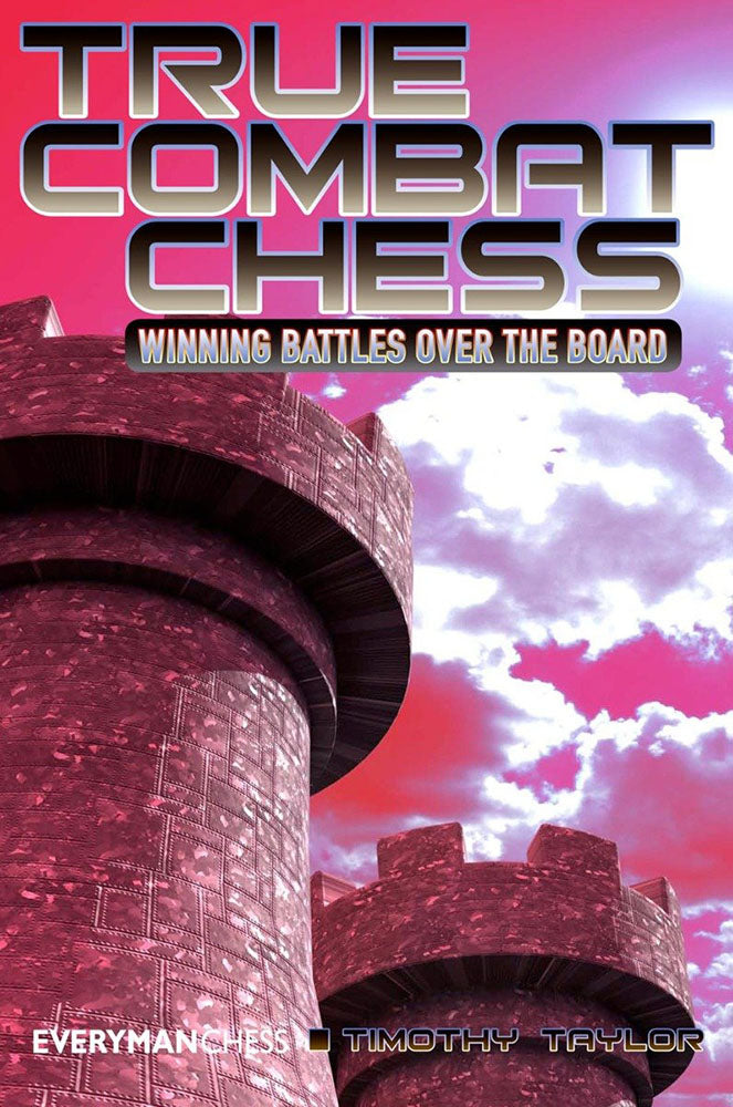 True Combat Chess - Timothy Taylor