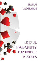 Useful Probability for Bridge Players - Julian Laderman