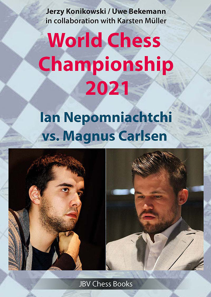 World Chess Championship 2021: Nepomniachtchi vs Carlsen - Konikowski, Bekemann & Müller