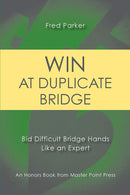 Win at Duplicate Bridge - Fred Parker