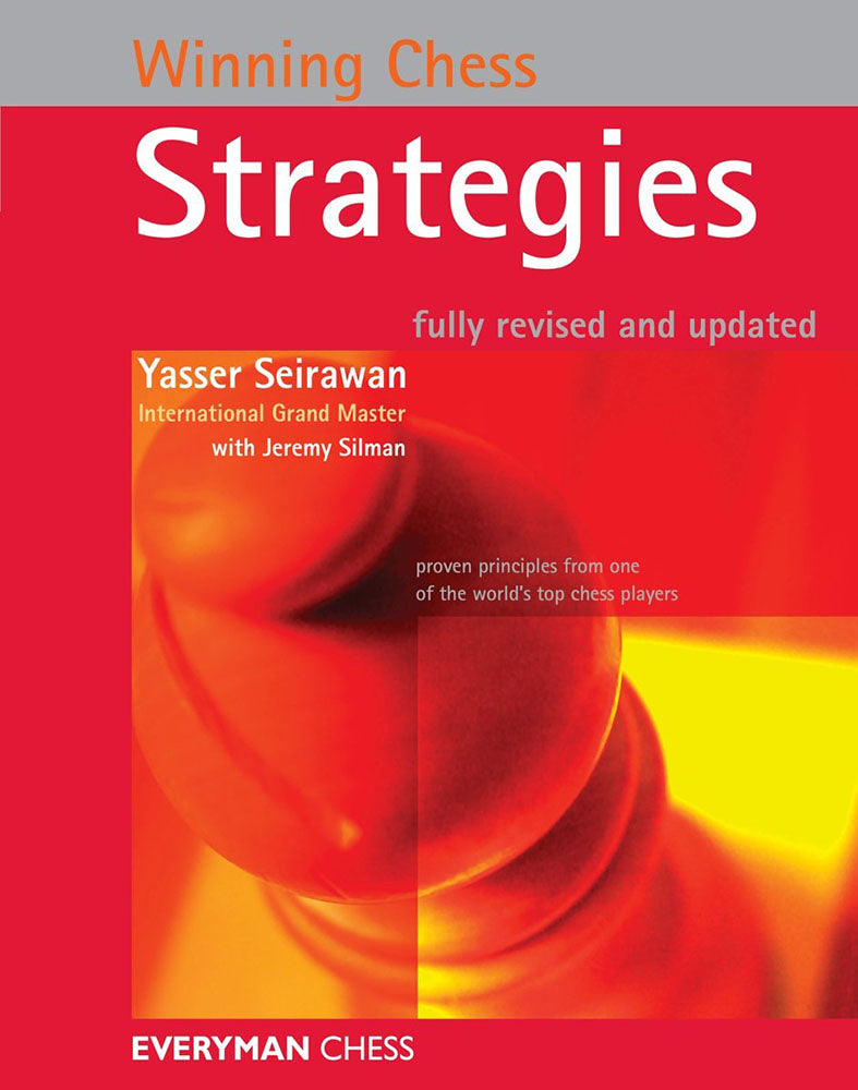 Winning Chess Strategies - Yasser Seirawan (Fully Revised and Updated)